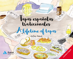 TAPAS ESPAOLAS TRADICIONALES - A LIFETIME OF TAPAS