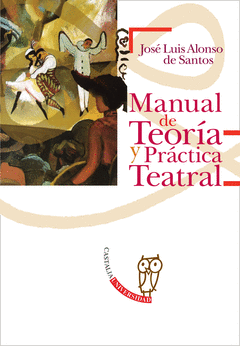 MANUAL DE TEORIA Y PRACICA TEATRAL