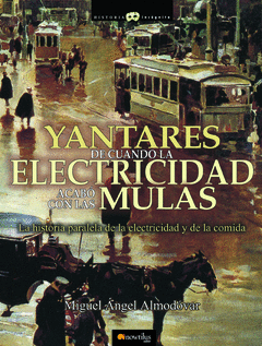 YANTARES CUANDO LA ELECTRICIDAD ACABO MULAS