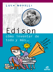 EDISON CMO INVENTAR DE TODO Y MS. VIDAS GENIALES