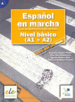 ESPA�OL EN MARCHA ALUMNO BASICO A1 + A2 LIBRO DEL ALUMNO