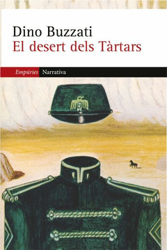 DESERT DELS TARTARS,EL/NARRATIVA