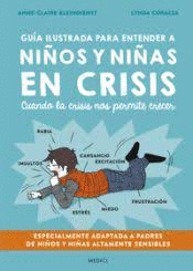 NIOS Y NIAS EN CRISIS. GUIA ILUSTRADA