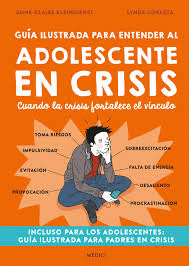 ADOLESCENTES EN CRISIS. GUIA ILUSTRADA