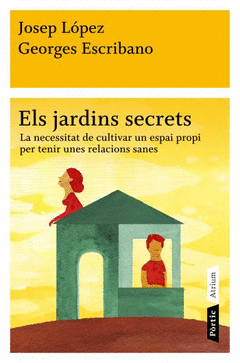 JARDINS SECRETS, ELS