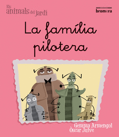 LA FAMLIA PILOTERA  -MANUSCRITA