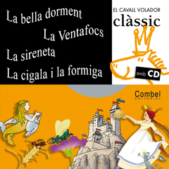 BELLA DORMENT VENTAFOCS SIRENETA CIGALA I LA FORMIGA CAVALL CLASIC TROT N 1 + CD