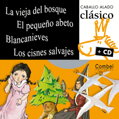 CABALLO CLASICO TROTRE + CD N 2 (VIEJA BOSQUE, PEQUEO ABETO, BLANCANIEVES, CISNES SALVAJES)