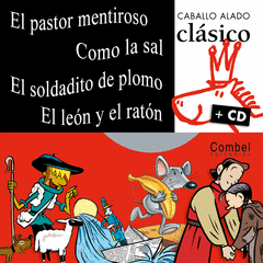 CABALLO CLASICO GALOPE +CD N 2 (PASTOR MENTIROSO, COMO SAL, SOLDADITO PLOMO, LEON Y EL RATON