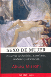 SEXO DE MUJER HISTORIAS DE BURDELES, PROSTITUTAS, MADAMES Y LACAHUETAS