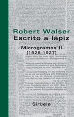MICROGRAMAS II (1926-1927) ESCRITO A LAPIZ