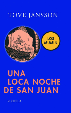 LA NOCHE LOCA DE SAN JUAN (LOS MUMIN)