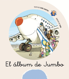 EL ALBUM DE JUMBO N  10 MI MUNDO Y YO