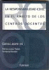 RESPONSABILIDAD CIVIL EN EL AMBITO DE LOS CENTROS DOCENTES, LA