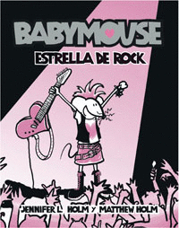 BABYMOUSE, ESTRELLA DE ROCK N 4
