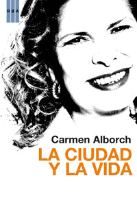 LA CIUDAD Y LA VIDA