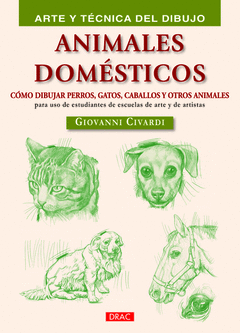 ARTE Y TECNICA DEL DIBUJO ANIMALES DOMESTICOS
