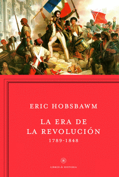 LA ERA DE LA REVOLUCION 1789-1848