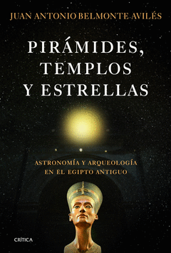 PIRAMIDES TEMPLOS Y ESTRELLAS ASTROLOGIA Y ARQUEOLOGIA EGIPTO ANTIGUO