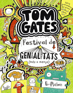 TOM GATES 3: FESTIVAL DE GENIALITATS (MS O MENYS)