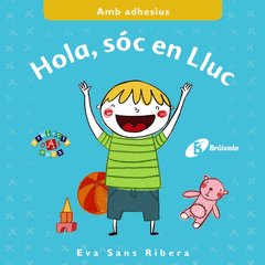 HOLA, S�C EN LLUC AMB ADHESIUS