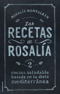 LAS RECETAS DE ROSALÍA VOL. II