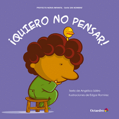 �QUIERO NO PENSAR!