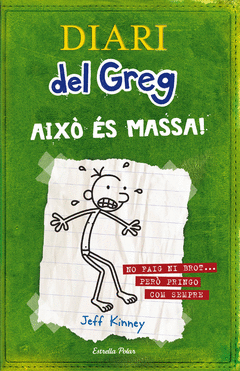 DIARI DEL GREG 3. AIX S MASSA!