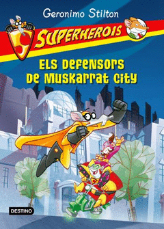 ELS DEFENSORS DE MUSKARRAT CITY N 1 SUPERHEROIS