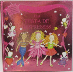PRINCESA ROSAURA I LA FESTA DE DISFRESSES, LA