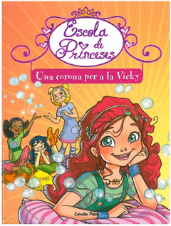 UNA CORONA PER A LA VICKY EDCOLA PRINCESES 1