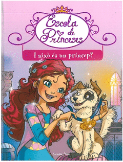 I AIXO ES UN PRINCEP? ESCOLA PRINCESES 2