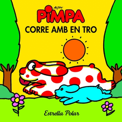 PIMPA CORRE AMB EN TRO