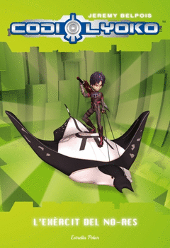 CODI LYOKO 4 L'EXERCIT DEL NO-RES