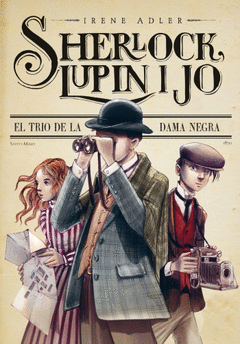 SHERLOCK LUPIN I JO. EL TRIO DAMA NEGRA - CATALA