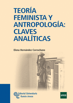 TEOR�A FEMINISTA Y ANTROPOLOG�A: CLAVES ANAL�TICAS