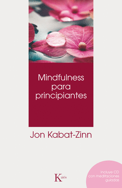 MINDFULNESS PARA PRINCIPIANTES + CD