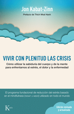 VIVIR CON PLENITUD LAS CRISIS (ED. REVISADA Y ACTUALIZADA)