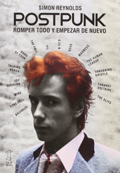 POSTPUNK: ROMPER TODO Y EMPEZAR DE NUEVO