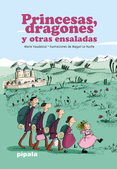 PRINCESAS, DRAGONES Y OTRAS ENSALADAS  2DA EDICIN 2015 NUEVO ISBN