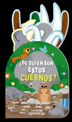 CUCUTR�S. �DE QUI�N SON ESTOS CUERNOS? - LIBRO DE SONIDOS Y LENG�ETAS
