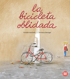 LA BICICLETA OBLIDADA