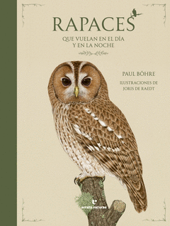 RAPACES QUE VUELAN EN EL DA Y EN LA NOCHE