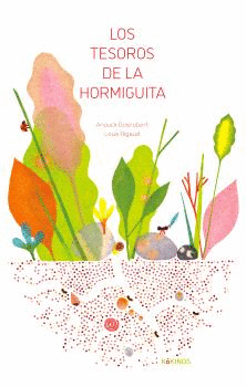 LOS TESOROS DE LA HORMIGUITA