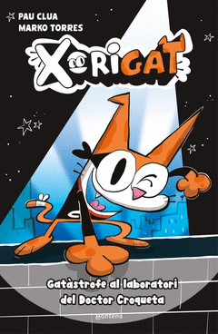 XORIGAT 1 - GAT�STROFE AL LABORATORI DEL DOCTOR CROQUETA