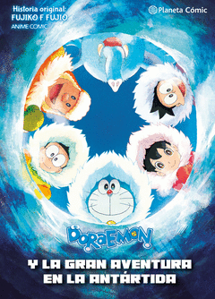DORAEMON: NOBITA Y Y LA GRAN AVENTURA DE LA ANTRTIDA