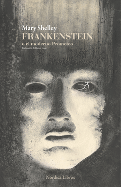 FRANKENSTEIN O EL MODERNO PROMETEO