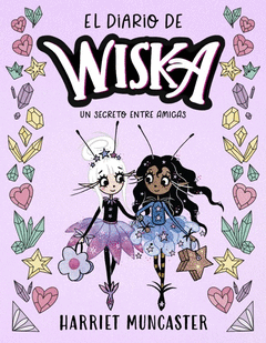 EL DIARIO DE WISKA 2 - UN SECRETO ENTRE AMIGAS