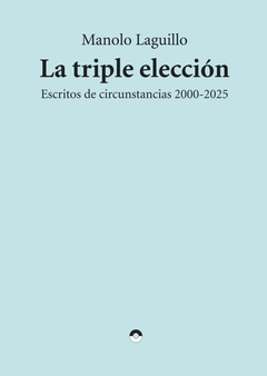 LA TRIPLE ELECCI�N