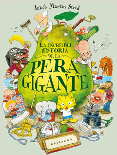LA INCRE�BLE HISTORIA DE LA PERA GIGANTE